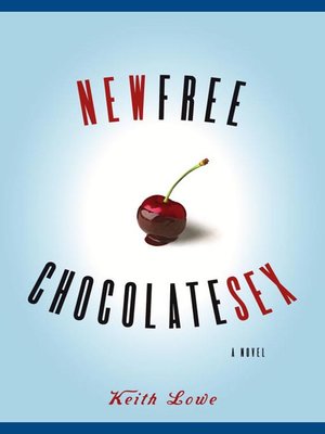 cover image of New Free Chocolate Sex